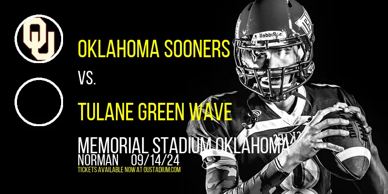 Oklahoma Sooners vs. Tulane Green Wave at Memorial Stadium Oklahoma